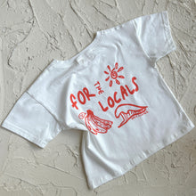 Load image into Gallery viewer, SIZE 6 For The Locals T-Shirt - White